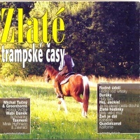 Trampské písně - Zlaté trampské časy (3CD Set)  Disc 1