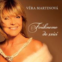 Věra Martinová - Foukneme do svící