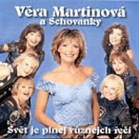 Věra Martinová - Svět je plnej různejch řečí