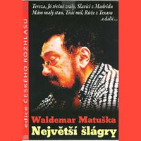 Waldemar Matuška - Největší šlágry