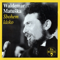 Waldemar Matuška - Sbohem, lásko