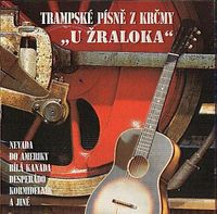 Žraloci z Chocerad - Trampské písně z krčmy U žraloka, Vol.1