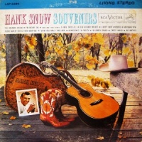 Hank Snow - Souvenirs