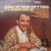 Bobby Helms - Sorry My Name Isn't Fred