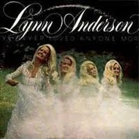 Lynn Anderson - I've Never Loved Anyone More