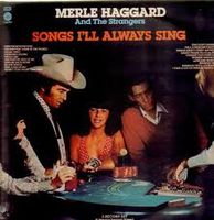 Merle Haggard - Songs I'll Always Sing