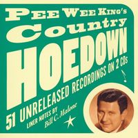 Pee Wee King - Pee Wee King's Country Hoedown (2CD Set)  Disc 2