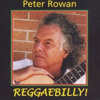 Peter Rowan - Reggaebilly!