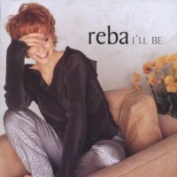 Reba McEntire - I'll Be