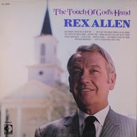 Rex Allen - The Touch Of God's Hand