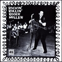 Roger Miller - Rockin' Rollin'