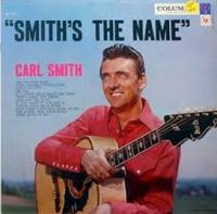 Carl Smith - Smith's The Name