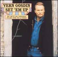 Vern Gosdin - Set 'Em Up