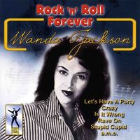 Wanda Jackson - Rock 'n' Roll Forever - Wanda