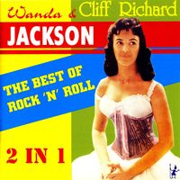 Wanda Jackson & Cliff Richard - Wanda Jackson & Cliff Richard - The Best Of Rock'N'Roll