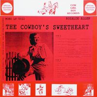 Rosalie Allen - The Cowboy's Sweetheart (Special Souvenir Edition)