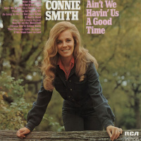 Connie Smith - Ain't We Havin' Us A Good Time