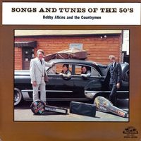 Bobby Atkins - Songs And Tunes Of The 50's (2LP Set)  LP 2