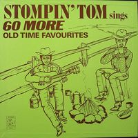 Stompin' Tom Connors - Stompin' Tom Sings 60 More Old Time Favorites (LP Set)  LP 1