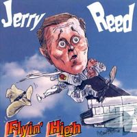 Jerry Reed - Flyin' High