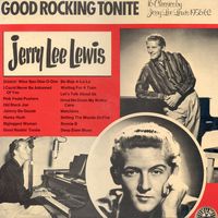 Jerry Lee Lewis - Good Rockin' Tonite