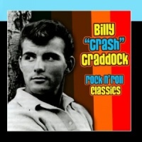 Billy 'Crash' Craddock - Rock 'N' Roll Classics