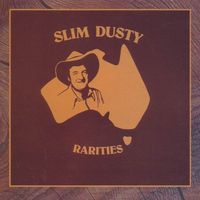 Slim Dusty - Rarities