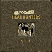 The Kentucky Headhunters - Soul