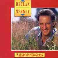 Declan Nerney - Walkin' On New Grass