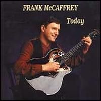 Frank McCaffrey - Today