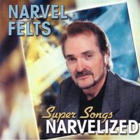 Narvel Felts - Narvelized