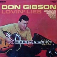 Don Gibson - Lovin' Lies