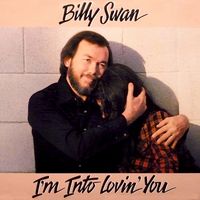 Billy Swan - I'm Into Lovin' You