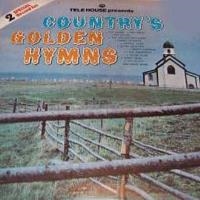 Various Artists - Country's Golden Hymns (2LP Set)  LP 1