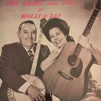 Molly O'Day - The Heart And Soul Of Molly O'Day