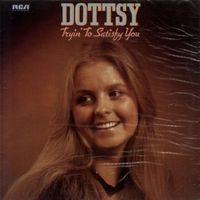 Dottsy - Tryin' To Satisfy You [UK]