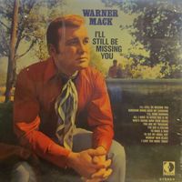 Warner Mack - I'll Still Be Missing You