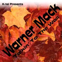 Warner Mack - K-Tel Presents Talkin' To The Wall