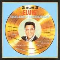 Elvis Presley - Elvis' Golden Records, Vol. 3 [US Bonus Tracks]