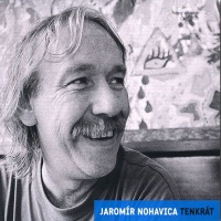 Jaromír Nohavica - Tenkrát