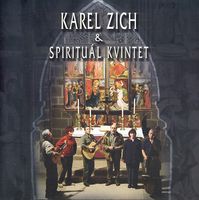 Spirituál kvintet - Karel Zich a Spirituál kvintet