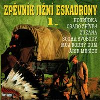 Česká country - Zpěvník Jižní Escadrony, Vol. 1