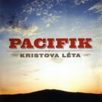 Pacifik - Kristova léta (2CD Set)  Disc 1