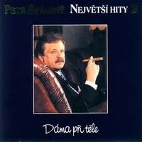 Petr Spálený - Největší hity 2 - Dáma při těle