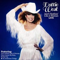 Dottie West - Ain't Nothin' Like A Woman (Live)