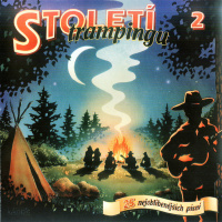 Různí interpreti - Století trampingu (4CD Set)  Disc 2