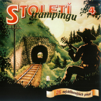 Různí interpreti - Století trampingu (4CD Set)  Disc 4