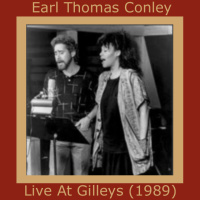 Earl Thomas Conley - Live At Gilley's