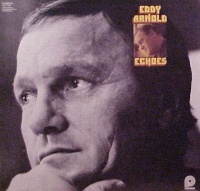 Eddy Arnold - Echoes