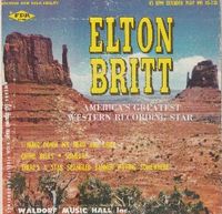 Elton Britt - America's Greatest Western Recording Star (45EP)